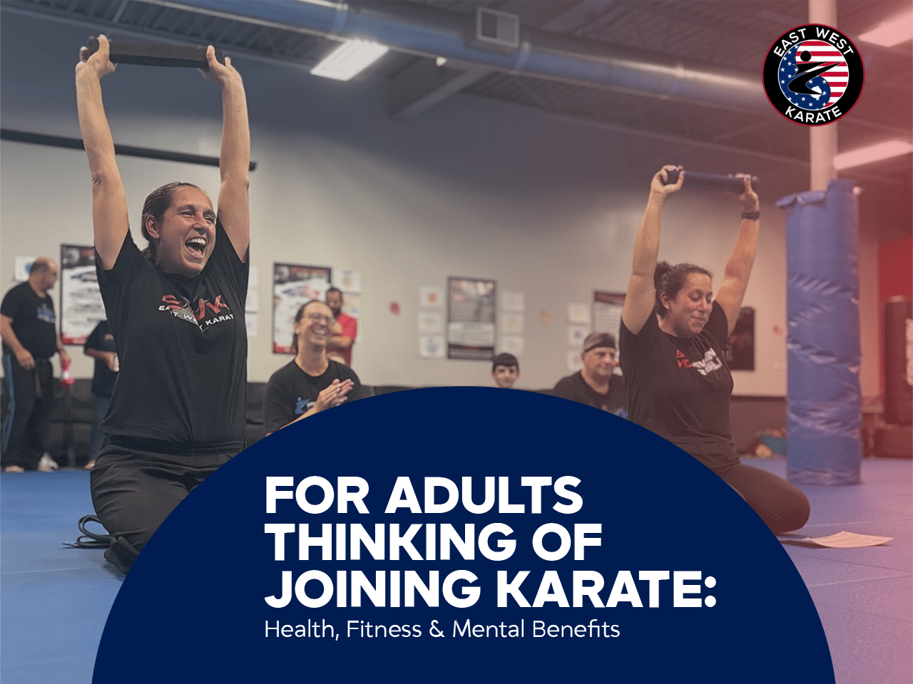 For Adults Thinking of Joining Karate: Health, Fitness & Mental Benefits